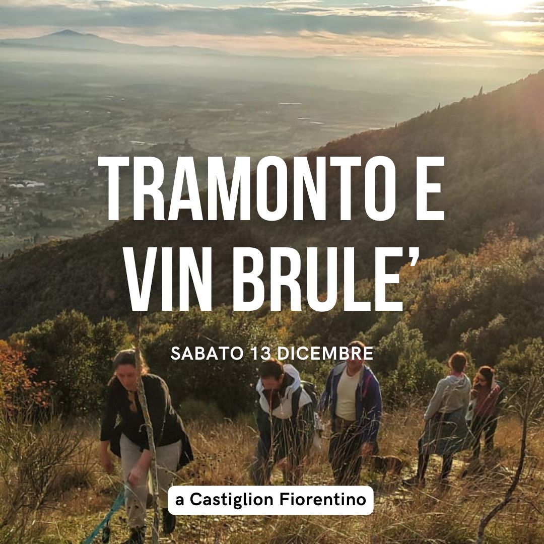 Tramonto e vin brulè a Castiglion Fiorentino