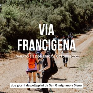 Via Francigena: due giorni da pellegrini da San Gimignano a Siena